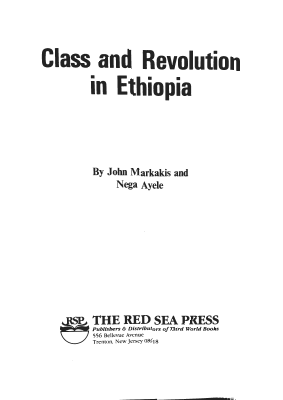 John_Markakis_and_Naga_Ayele_Class_and_Revolution_in_Ethiopia.pdf